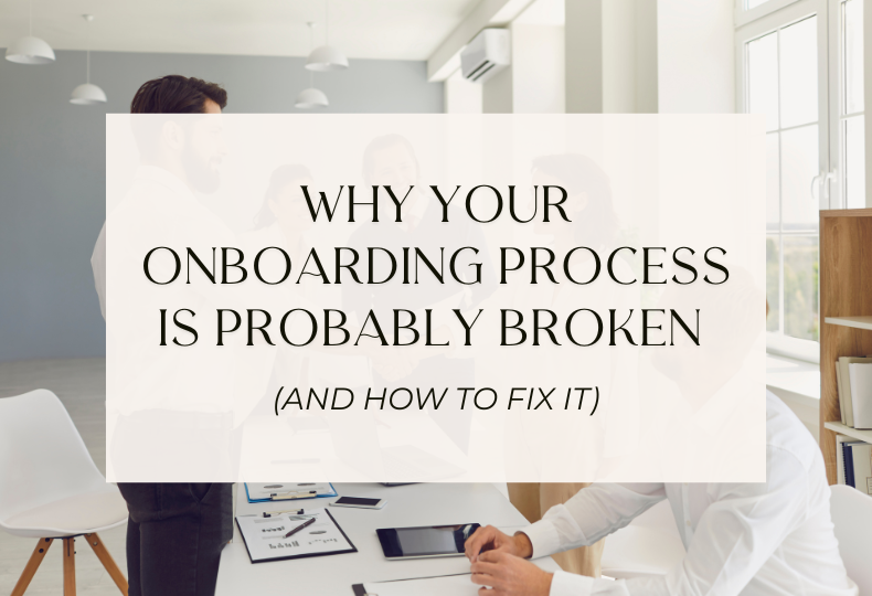 Why Your Onboarding Process is Broken